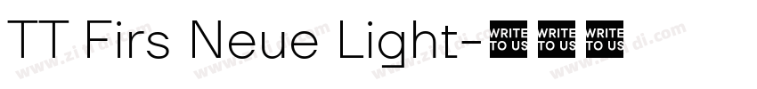 TT Firs Neue Light字体转换